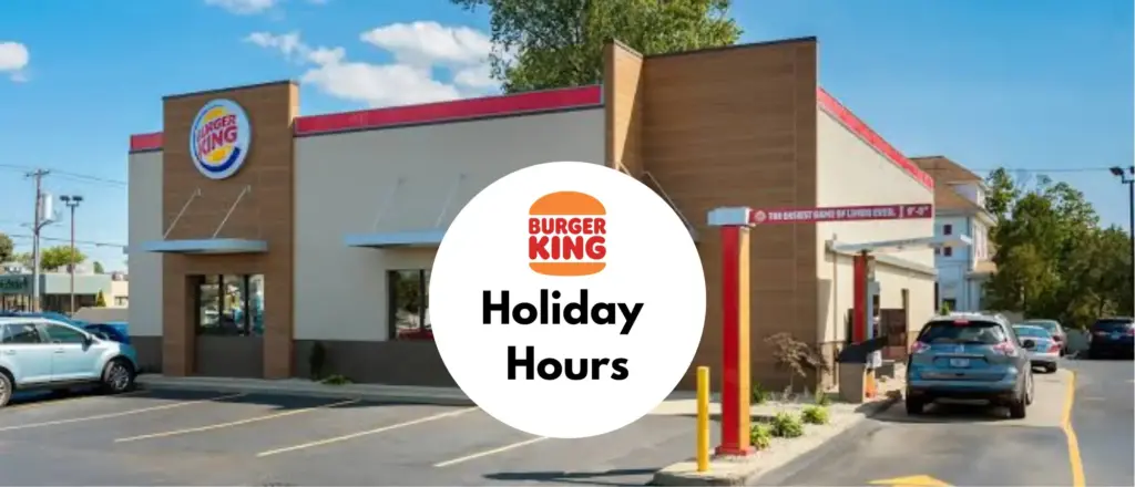 Burger King Holiday Hours